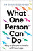 What One Person Can Do