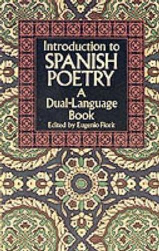 Introduction to Spanish Poetry (Dual Language)