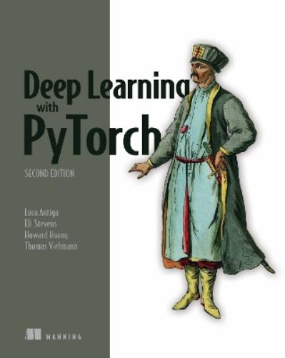 Deep Learning with PyTorch, Second Edition