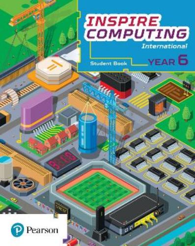 Inspire Computing International, Student Book, Year 6
