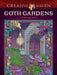 Creative Haven Goth Gardens Coloring Book