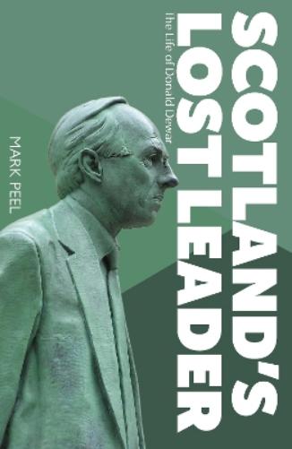 Scotland’s Lost Leader
