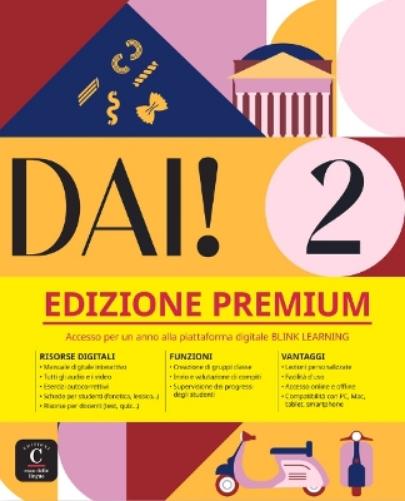 Dai! 2 edizione Premium - Libro dello studente + esercizi. A2
