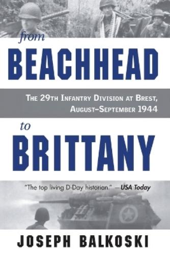 From Beachhead to Brittany