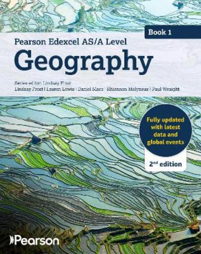 Pearson Edexcel AS/A level Geography Book 1 Student Book 2nd edition