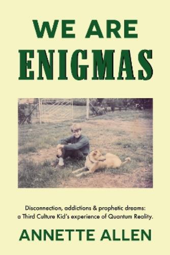We are Enigmas