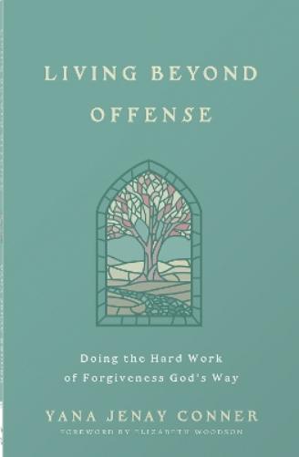 Living Beyond Offense