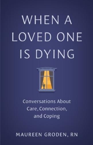 When a Loved One Is Dying