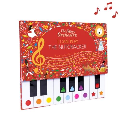 The Story Orchestra: I Can Play: The Nutcracker