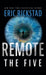 Remote: The Five