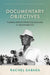 Documentary Objectives