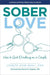 Sober Love