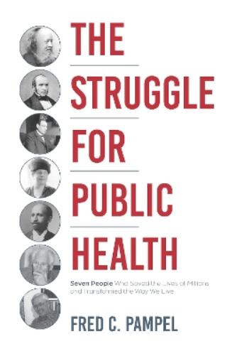 The Struggle for Public Health