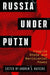 Russia Under Putin