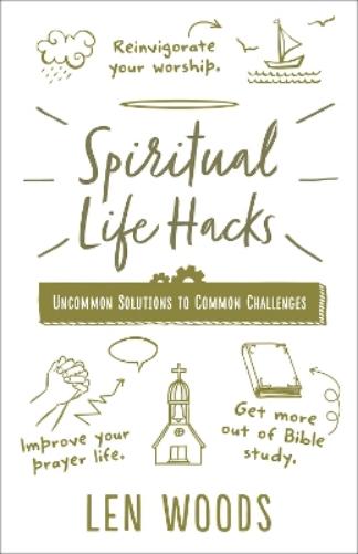 Spiritual Life Hacks