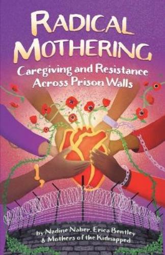 Radical Mothering