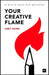 Your Creative Flame