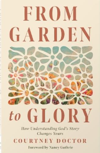From Garden to Glory