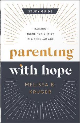 Parenting with Hope Study Guide