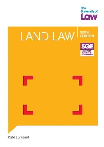 SQE Land Law 6e