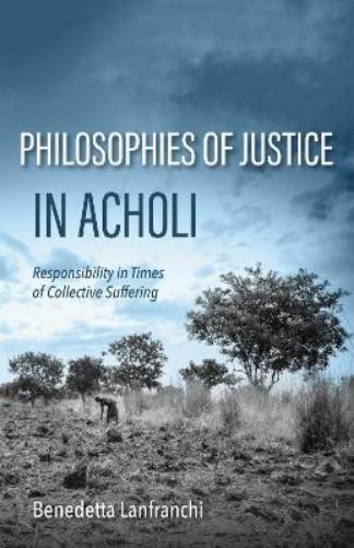 Philosophies of Justice in Acholi