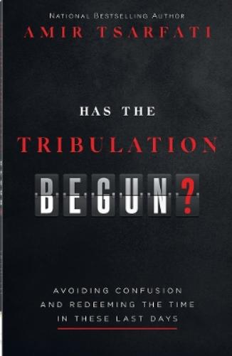 Has the Tribulation Begun?