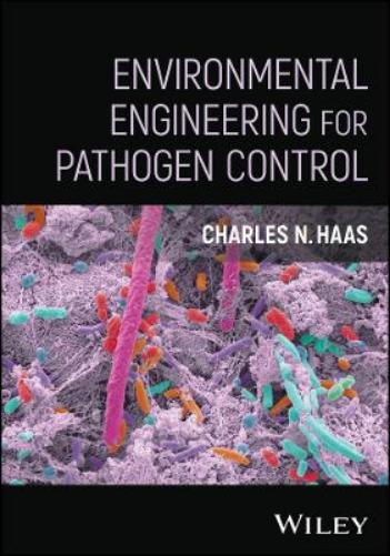 Environmental Engineering for Pathogen Control