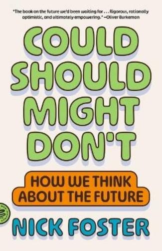 Could Should Might Don't