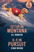 Setup In Montana / K-9 In Pursuit