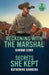 Reckoning With The Marshal / Secrets She Kept