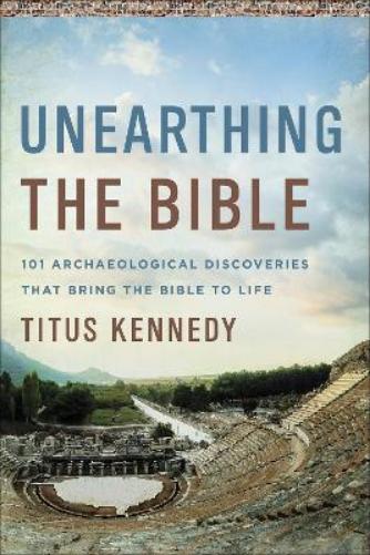 Unearthing the Bible