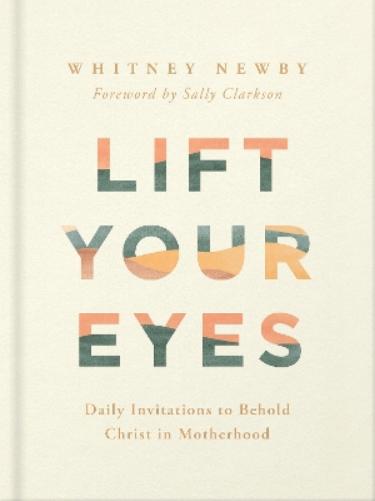 Lift Your Eyes