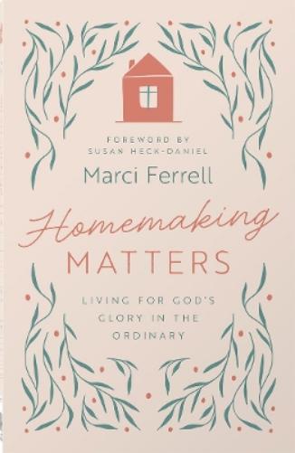 Homemaking Matters