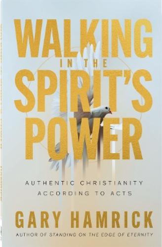 Walking in the Spirit’s Power