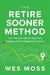 The Retire Sooner Method
