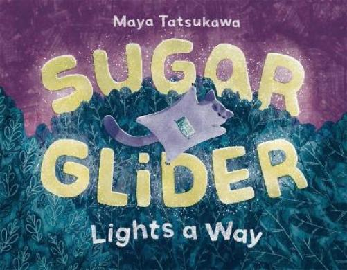 Sugar Glider Lights a Way