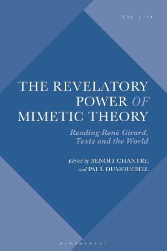The Revelatory Power of Mimetic Theory