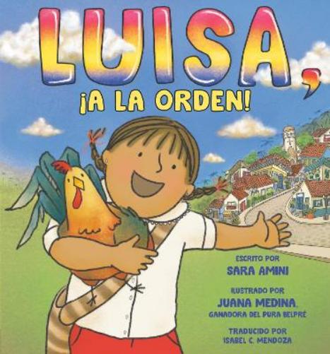 Luisa, ¡a la orden! (Luisa, at Your Service! Spanish Edition)