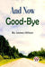 And Now Good-Bye