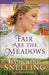 Fair Are the Meadows