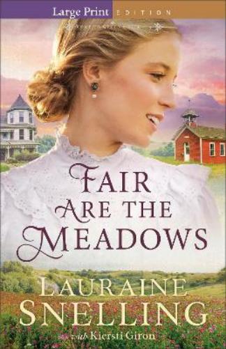 Fair Are the Meadows