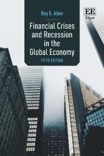 Financial Crises and Recession in the Global Economy