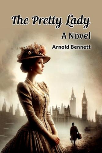 The Pretty Lady a Novel
