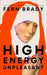 High Energy Unpleasant