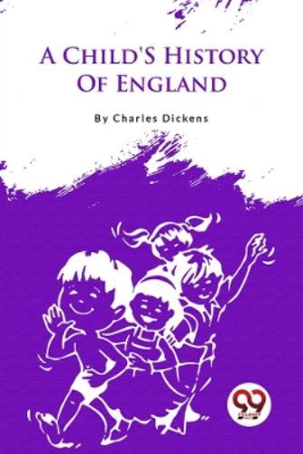 A Child's History of England