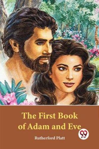 The First Book of Adam and Eve