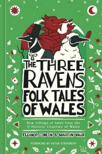 The Three Ravens Folk Tales of Wales