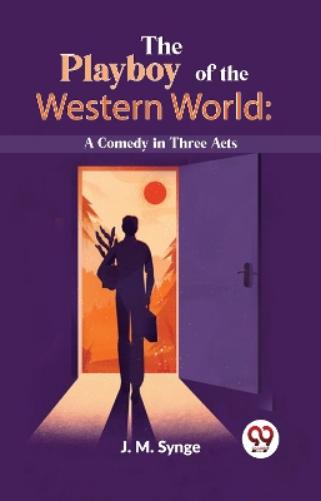 The Playboy of the Western World