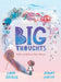 Big Thoughts: Catch and Release Your Worries
