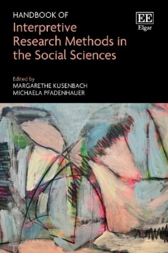 Handbook of Interpretive Research Methods in the Social Sciences
